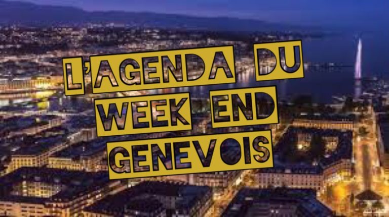 L’ Agenda du Week-end Genevois – 13.10.2022
